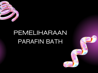 Pemeliharaan Parafin Bath
